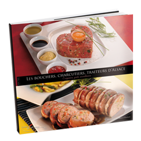Les Bouchers, Charcutiers, Traiteurs d'Alsace - Exigence, goût, excellence